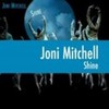 JONI MITCHELL - Shine