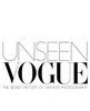 книга Unseen Vogue