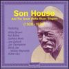 SON HOUSE & THE GREAT DELTA BLUES SINGERS