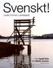 Svenskt! : Ljuset. Formen, Landskapet