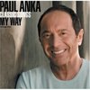 Paul Anka. Classic Songs, My Way