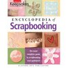 Encyclopedia Of Scrapbooking