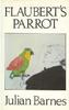 "Flaubert's Parrot" by Julian Barnes