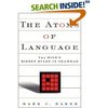 Mark C. Baker: The Atoms of Language: The Mind's Hidden Rules of Grammar.