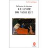 Guillaume Machaut - Le livre du voir dit