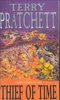 "Thief of Time" by Terry Pratchett