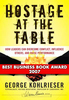 Hostage at the Table by George Kohlrieser