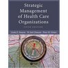 Strategic Management of Health Care Organizations (5th Edition) (Hardcover)