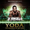 D'Angelo "Yoda: The Monarch of Neo-Soul"