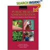 Public Health Administration: Principles for Population-based Management