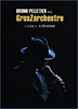 DVD "Bruno Pelletier et Le GrosZorchestre" - Live a Montreal