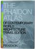 The Phaidon Atlas of Contemporary World Architecture