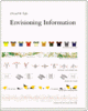 Edward Tufte, "Envisioning Information"