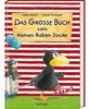 Das grosse Buch vom kleinen Raben Socke