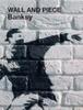 Banksy - Wall and Piece :: My-shop.ru