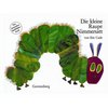 Die kleine Raupe Nimmersatt: Eric Carle, Viktor Christen: Bьcher