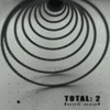 Альбом Total: 2 [мой мир]