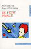 Antoine de Saint-Exupery  "Le Petit Prince"