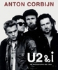 Anton Corbijn. U2 & I