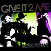Madonna - Give It 2 Me (CDs 2 track-CD)
