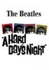 The Beatles: A Hard Day`s Night