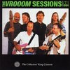 King Crimson - VROOOM Sessions  (CD)