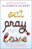 Elizabeth Gilbert "Eat, pray, love"