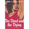 Criminal Vol. 3: The Dead and The Dying (Paperback)