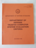 DoD Trusted Computer Systems Evaluation Criteria DoD 5200.28 STD (Orange Book) в бумажном варианте
