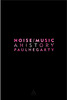 Paul Hegarty - Noise / Music