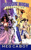 Avalon High: Coronation: Volume 1: The Merlin Prophecy (Meg Cabot)