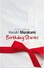 Murakami Haruki - Birthday Stories