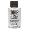 Drip dry OPI
