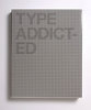 Type Addicted