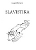 Андрей Дитцель «Slavistika»