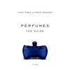 Книга "Perfumes: the guide" Luca Turin and Tania Sanchez