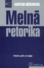 Meln&#257; retorika (Karstens Br&#275;dermeiers)