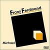 Franz Ferdinand "Michael" CD Single