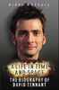 A Life in Time and Space, the biography of David Tennant