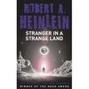 Stranger in a Strange Land   by Robert A. Heinlein