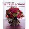 Paula Pryke's Flower School: Mastering the Art of Floral Design,von Paula Pryke (Autor)