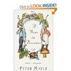 "A Year in Provence" by Peter Mayle