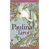 Paulina Tarot (Cards): by Paulina Cassidy (Author)