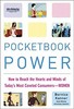 Pocketbook Power: How to Reach the Hearts and Minds of Today's Most Coveted Consumer - Women