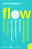Mihaly Csikszentmihalyi "Flow: The Psychology of Optimal Experience "