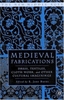 Medieval Fabrications : Dress, Textiles, Clothwork, and Other Cultural Imaginings (The New Middle Ages)