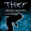 [PC] Thief: Deadly Shadows