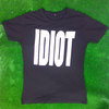 Black idiot t-shirt