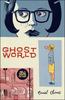 Ghost World  by Daniel Clowes