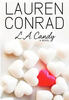 Книга Lauren Conrad "LA Candy"